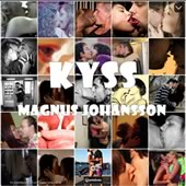 Magnus Johansson - Kyss
